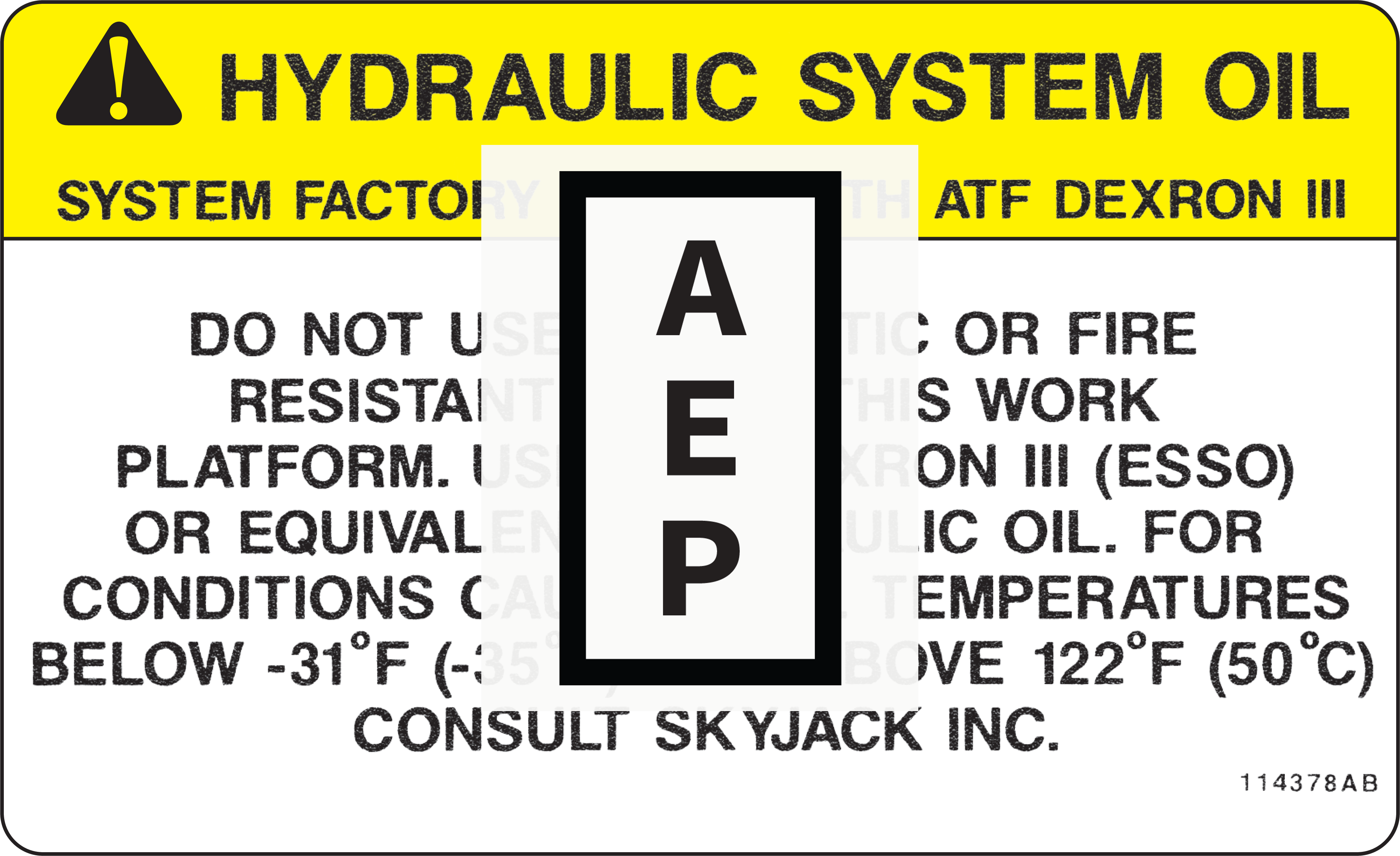 Skyjack Decal, Hyd Oil 114378 Aerial Equipment Parts
